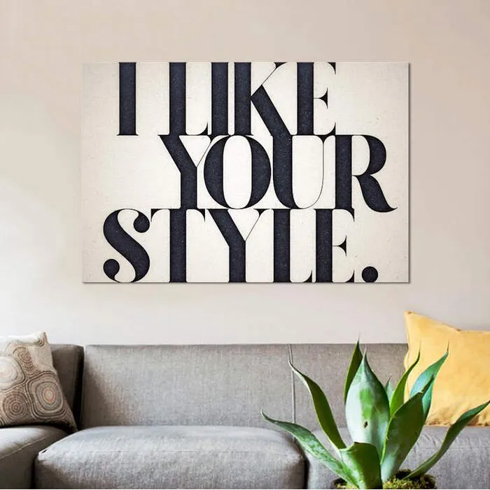 'Like Your Style' Textual Art on Canvas #1345HW